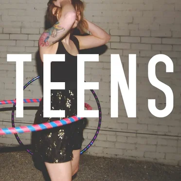 TEENS