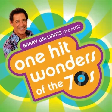 Barry Williams Presents: One-Hit Wonders of the 70s by Various Artists - album cover