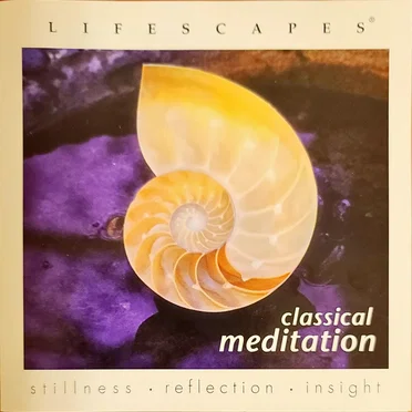 Lifescapes: Classical Meditation by Various Artists - album cover