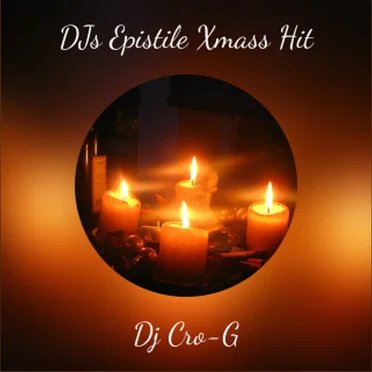 DJs Epistile (Xmass hit)