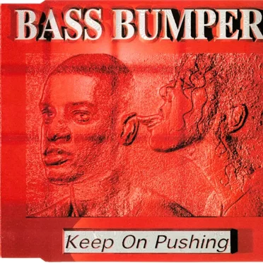 Keep On Pushing by Bass Bumpers - album cover