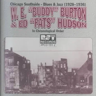 W.E. “Buddy” Burton & Ed “Fats” Hudson - Chicago Southside: Blues & Jazz (1928-1936) by Various Artists - album cover