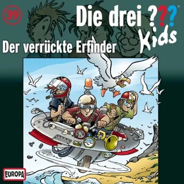 Die drei ??? Kids, Folge 39: Der verrückte Erfinder by Die drei ??? Kids - album cover