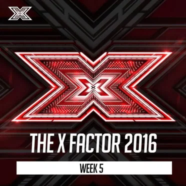 The X Factor 2016: Week 5 by Various Artists - album cover