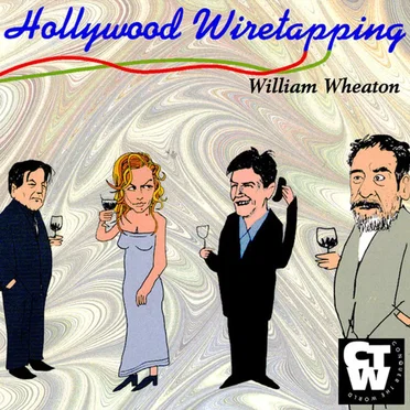 Hollywood Wiretapping by William Wheaton - album cover