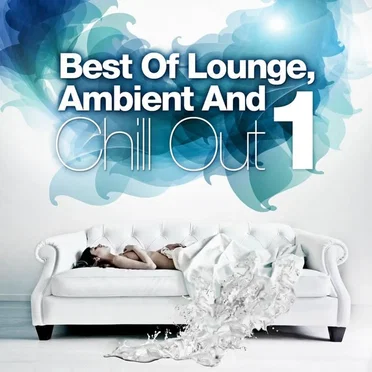 Best of Lounge, Ambient and Chill Out, Volume 1: The Luxus Selection of 20 Outstanding Relax Anthems by Various Artists - album cover