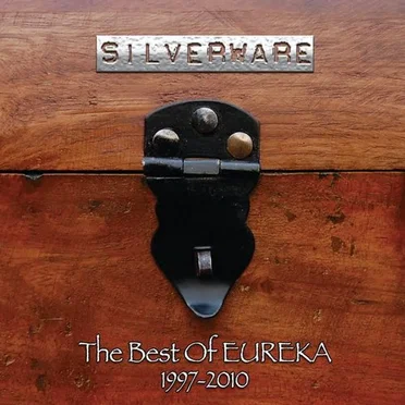 Silverware: The Best of Eureka 1997-2010