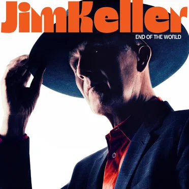End of the World by Jim Keller - album cover