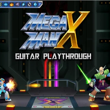 Mega Man X Guitar Playthrough 2016