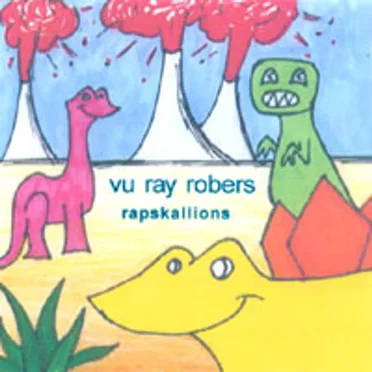 Rapskallions by Vu Ray Robers - album cover