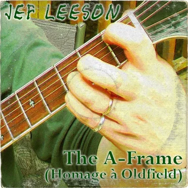 The A-Frame (Homage à Oldfield)