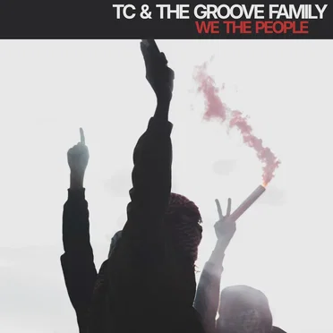 We The People by TC & The Groove Family - album cover
