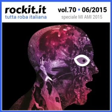 Rockit, Volume 70: Giugno 2015 (speciale MI AMI 2015) by Various Artists - album cover