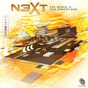 The World Is Our Dance Floor by N3XT - album cover