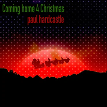 Coming Home 4 Christmas by Paul Hardcastle - album cover