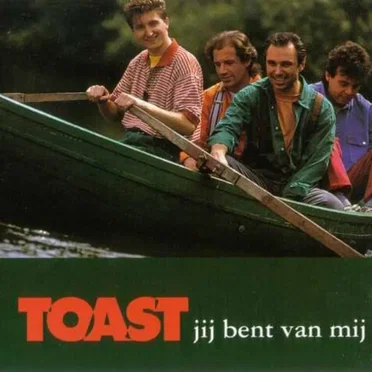 Jij bent van mij by Toast - album cover