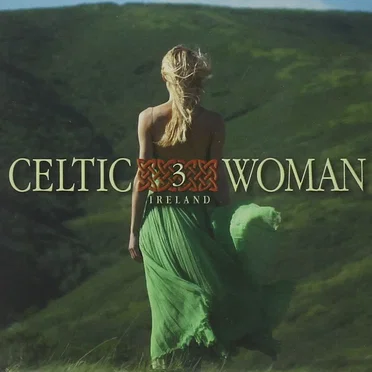 Celtic Woman 3: The Irish by Various Artists - album cover