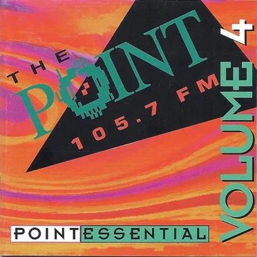 105.7 The Point - Pointessential Volume 4 by Various Artists - album cover