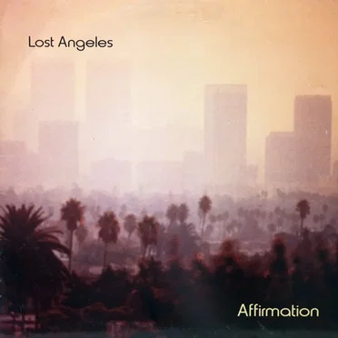 Lost Angeles by Affirmation - album cover