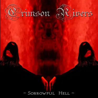 Sorrowful Hell by Crimson Rivers - album cover