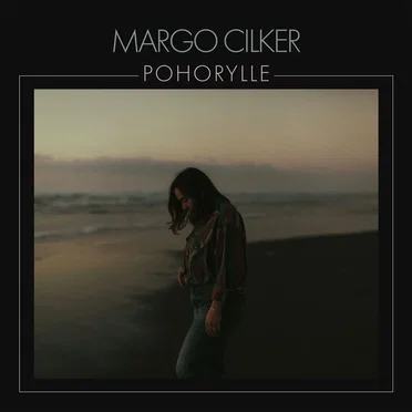 Pohorylle by Margo Cilker - album cover