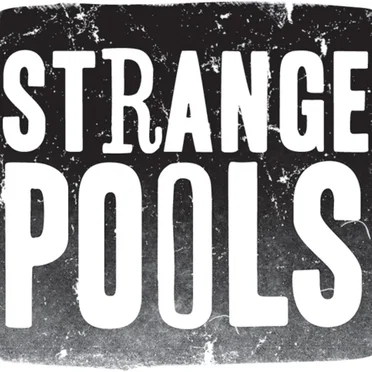 Strange Pools