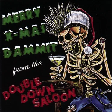 Merry X-Mas Dammit From The Double Down Saloon by Various Artists - album cover