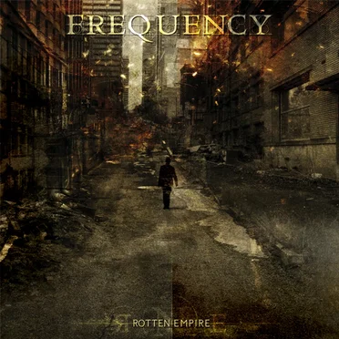 Rotten Empire by Frequency - album cover