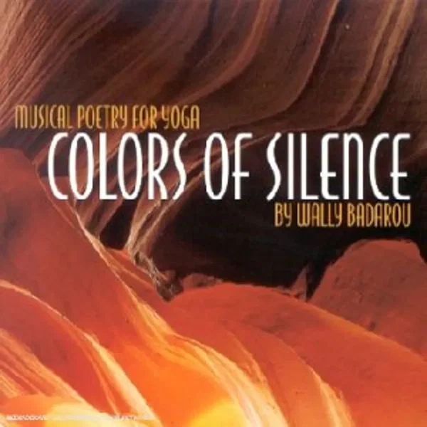 Colors of Silence: Musical Poetry for Yoga