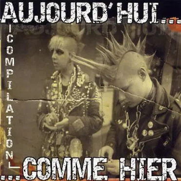 Aujourd'hui... Comme hier... by Various Artists - album cover