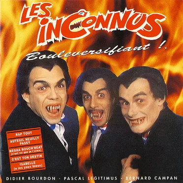 Bouleversifiant ! by Les Inconnus - album cover