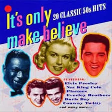 It’s Only Make Believe by Various Artists - album cover