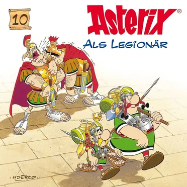 Folge 10: Asterix als Legionär by Asterix - album cover