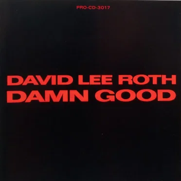 Damn Good by David Lee Roth - album cover