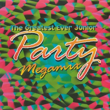 Greatest Ever Junior Party Megamix by Hound Dog & The Megamixers - album cover