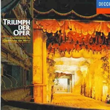 Triumph der Oper - Sternstunden im „Opernhaus der Welt” by Various Artists - album cover