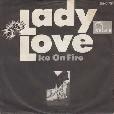 Lady Love / Ice On Fire