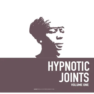 Hypnotic Joints: Volume One