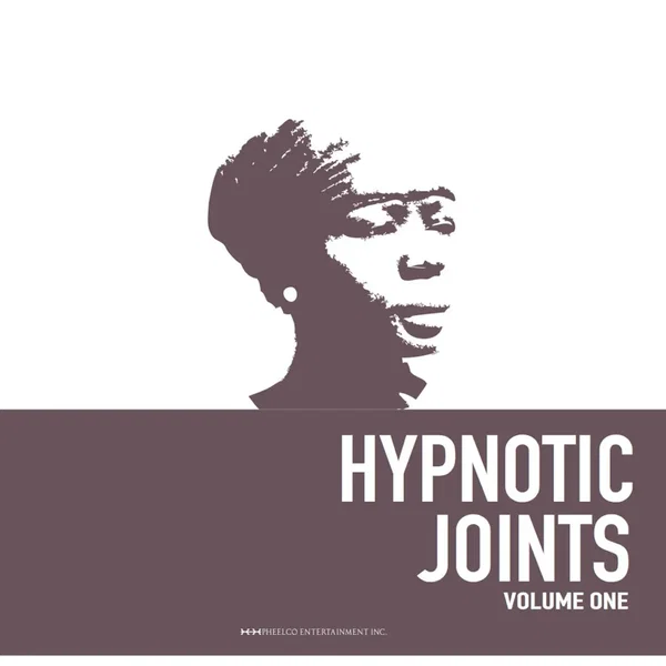 Hypnotic Joints: Volume One