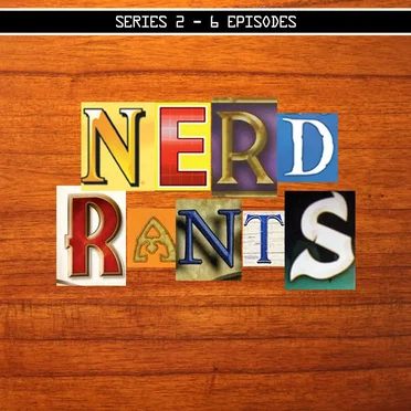 Nerd Rants: Series 2 by A Dose of Buckley - album cover