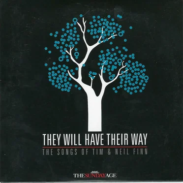 They Will Have Their Way: The Songs of Tim & Neil Finn by Various Artists - album cover