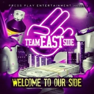 Welcome to Our Side by Team Eastside - album cover