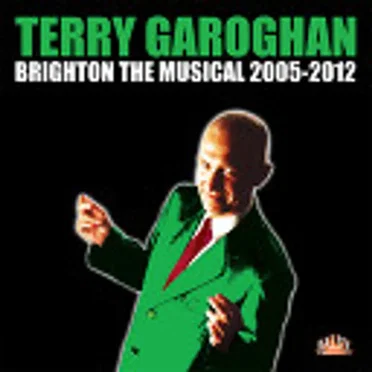 Brighton the Musical 2005-2012