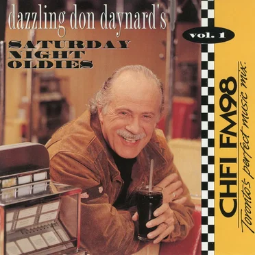 Dazzling Don Daynard's Saturday Night Oldies Volume 1 by Various Artists - album cover