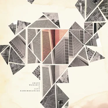A City Remembrancer by Shape Worship - album cover