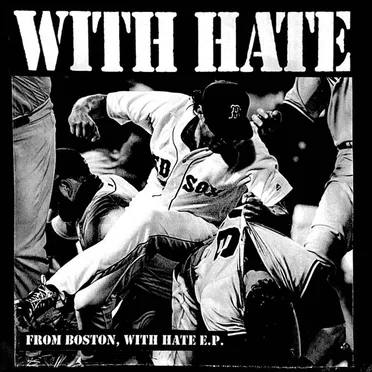 From Boston, With Hate by With Hate - album cover