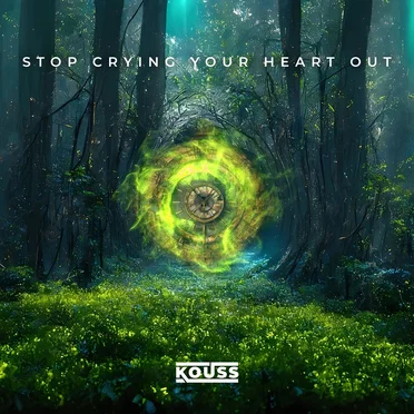 Stop Crying Your Heart Out by Kouss - album cover