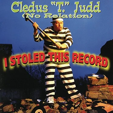 I Stoled This Record by Cledus T. Judd - album cover