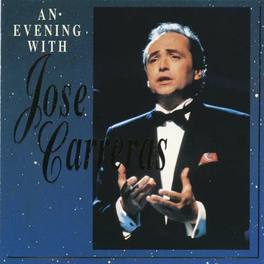 An Evening with The Opera Stars: Jose Carreras