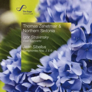 Stravinsky: Violin Concerto / Sibelius: Symphonies nos. 3 & 6